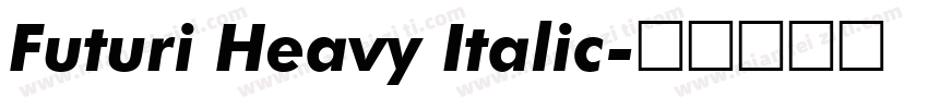 Futuri Heavy Italic字体转换